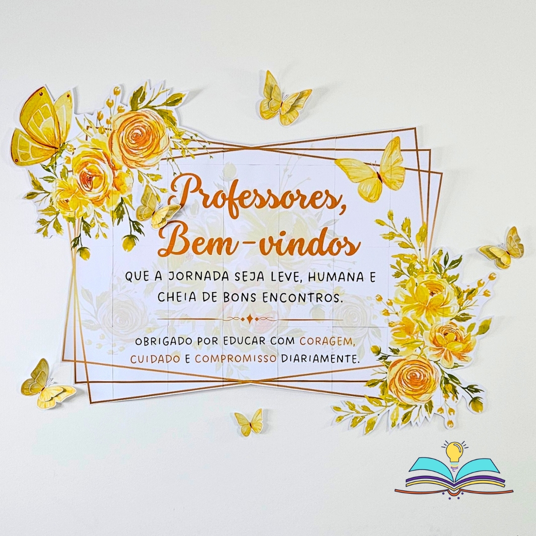 Bem-vindos Professores - Flores